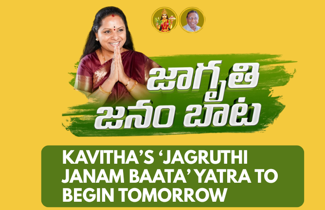 Kavitha’s ‘Jagruthi Janam Baata’ Yatra to Begin Tomorrow
